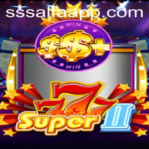 Dive into the Thrilling World of Super777II with SSSALFA